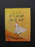 1, 2, 3, il y avait sur le toit - Collection Charabias