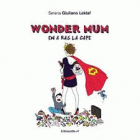 Wonder Mum - Tome 1